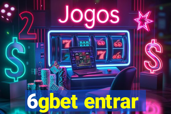 6gbet entrar
